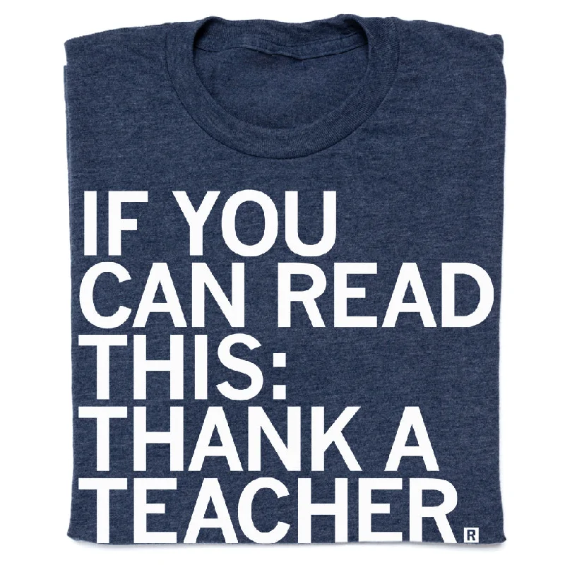 Chic & Modern Sales If You Can Read This: Thank A Teacher