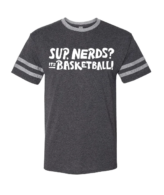 Women's Vacation Garments Sup Nerds? It's Basketball! Shirt