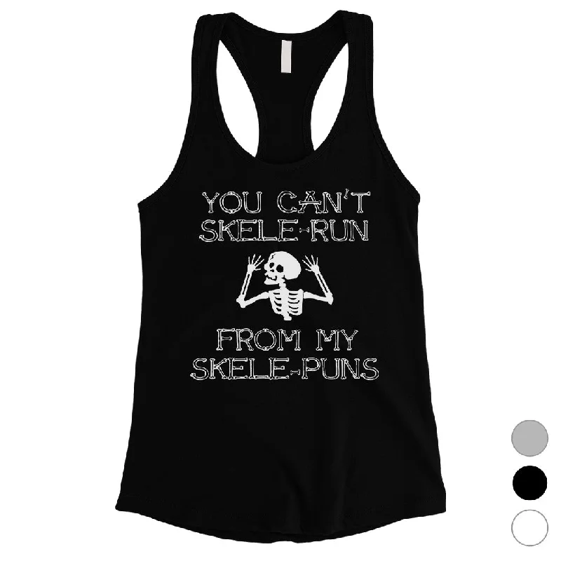 Women's Athleisure Apparel You Can't Skelerun From My Skelepuns Funny Halloween Womens TankTop