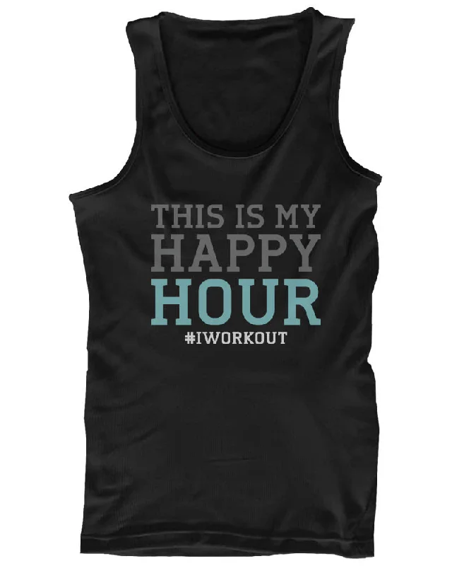 Casual Clothes For Women Mens Funny Graphic Statement - This Is My Happy Hour #iworkout