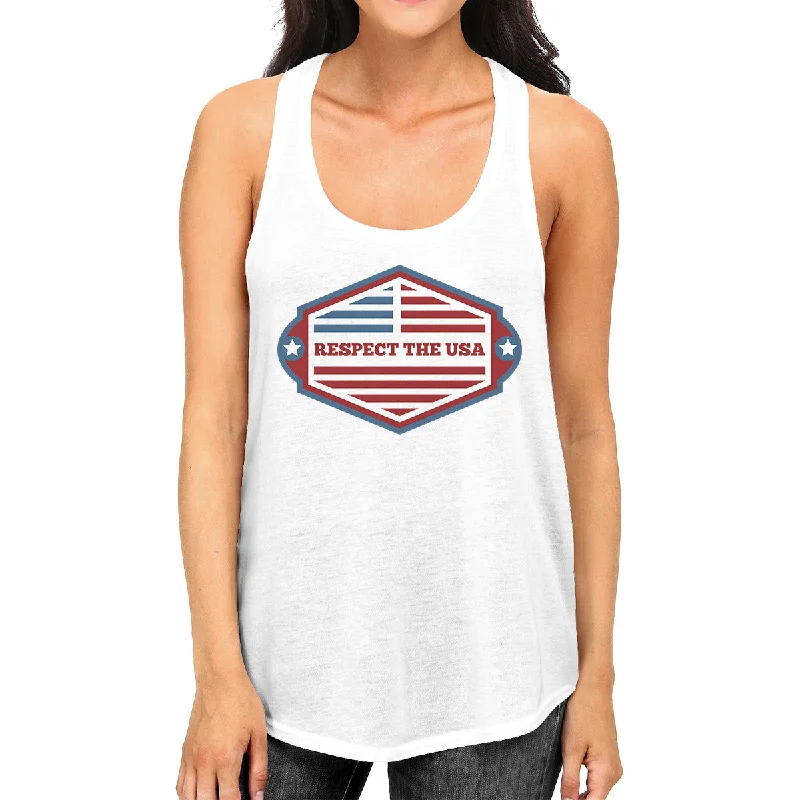 Women's Professional Clothes Respect The USA Womens White Sleeveless Tee Funny 4th Of July Tanks