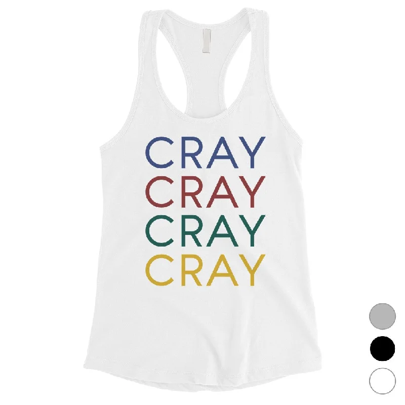 Limited Stock 365 Printing Cray Womens Basic Humurous Whitty Entertaining Tank Top Gift