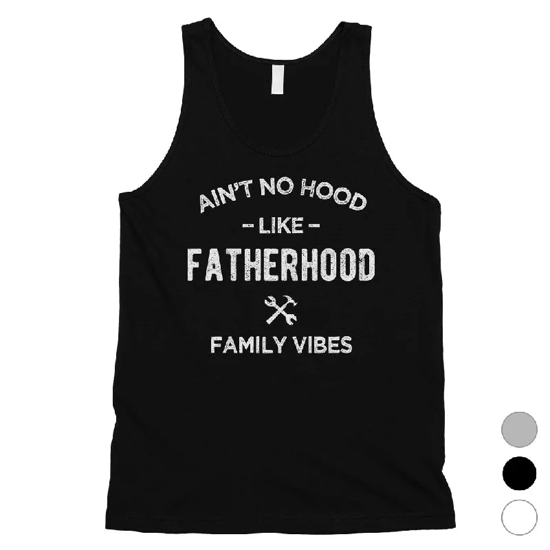 Retro Style Promotions No Hood Like Fatherhood Mens Appreciative Cool Dad Sleeveless Top